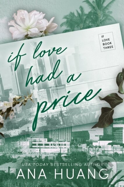 Kniha: If Love Had A Price (Ana Huang). Piatkus, 2023 Kniha: If Love Had A Price (Ana Huang). Piatkus, 2023