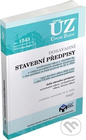 Kniha: Úplné Znění - 1543 Dosavadní stavební předpisy, autorizace, liniový zákon, vyvlastnění (Sagit). Sagit, 2023 Kniha: Úplné Znění - 1543 Dosavadní stavební předpisy, autorizace, liniový zákon, vyvlastnění (Sagit). Sagit, 2023