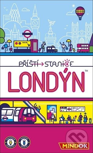 Spoločenská hra: Příští stanice Londýn (Matthew Dunstan). Mindok, 2023 Spoločenská hra: Příští stanice Londýn (Matthew Dunstan). Mindok, 2023