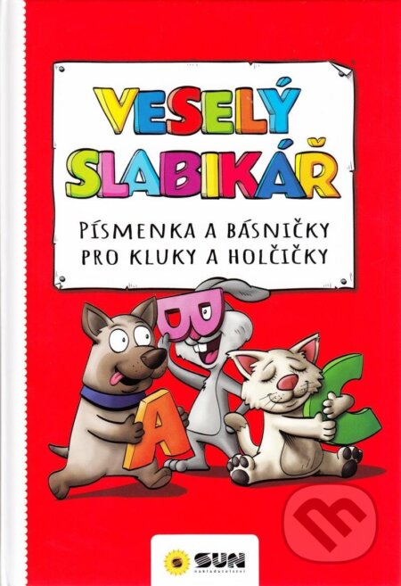 Kniha: Veselý slabikář (SUN). SUN, 2023 Kniha: Veselý slabikář (SUN). SUN, 2023