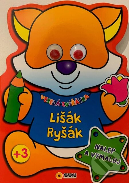 Kniha: Veselá zvířátka Lišák Ryšák - Nalep a Vymaluj (SUN). SUN, 2023 Kniha: Veselá zvířátka Lišák Ryšák - Nalep a Vymaluj (SUN). SUN, 2023