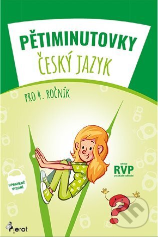 Kniha: Pětiminutovky - Český jazyk pro 4. ročník (Petr Šulc). Pierot, 2023 Kniha: Pětiminutovky - Český jazyk pro 4. ročník (Petr Šulc). Pierot, 2023