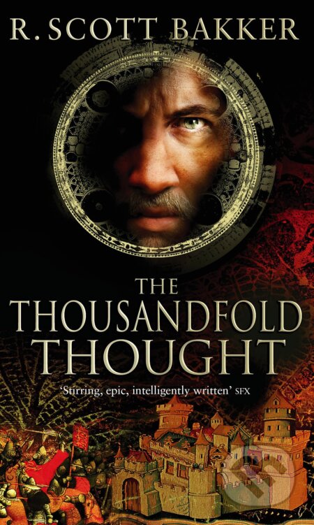 Kniha: The Thousandfold Thought (R. Scott Bakker). Orbit, 2007 Kniha: The Thousandfold Thought (R. Scott Bakker). Orbit, 2007