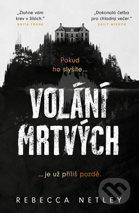 E-kniha: Volání mrtvých (Rebecca Netley). Fobos, 2023 E-kniha: Volání mrtvých (Rebecca Netley). Fobos, 2023