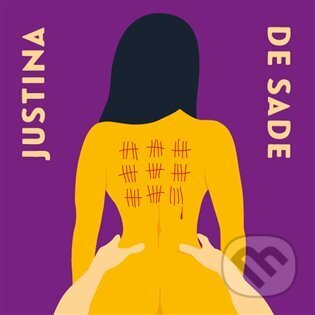 Audiokniha: Justina (Markýz de Sade). Tympanum, 2023 Audiokniha: Justina (Markýz de Sade). Tympanum, 2023