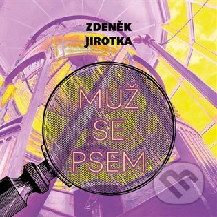 Audiokniha: Muž se psem (Zdeněk Jirotka). Tympanum, 2023 Audiokniha: Muž se psem (Zdeněk Jirotka). Tympanum, 2023