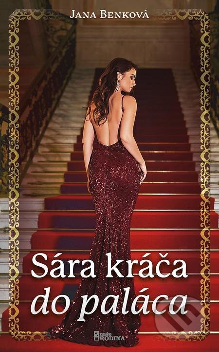 E-kniha: Sára kráča do paláca (Jana Benková). Naše vojsko, 2023 E-kniha: Sára kráča do paláca (Jana Benková). Naše vojsko, 2023