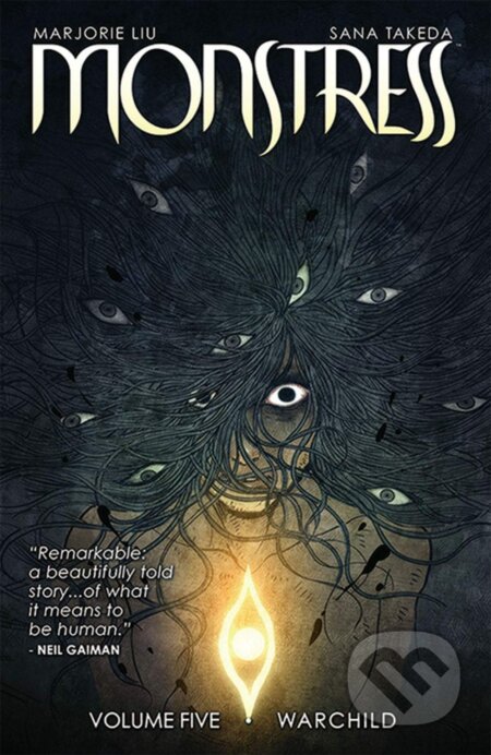 Kniha: Monstress Volume 5: Warchild (Marjorie Liu). Image Comics, 2020 Kniha: Monstress Volume 5: Warchild (Marjorie Liu). Image Comics, 2020