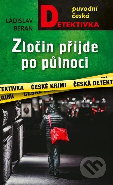 E-kniha: Zločin přijde po půlnoci (Ladislav Beran). Moba, 2023 E-kniha: Zločin přijde po půlnoci (Ladislav Beran). Moba, 2023