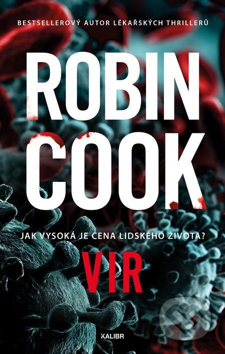 E-kniha: Vir (Robin Cook). Kalibr, 2023 E-kniha: Vir (Robin Cook). Kalibr, 2023