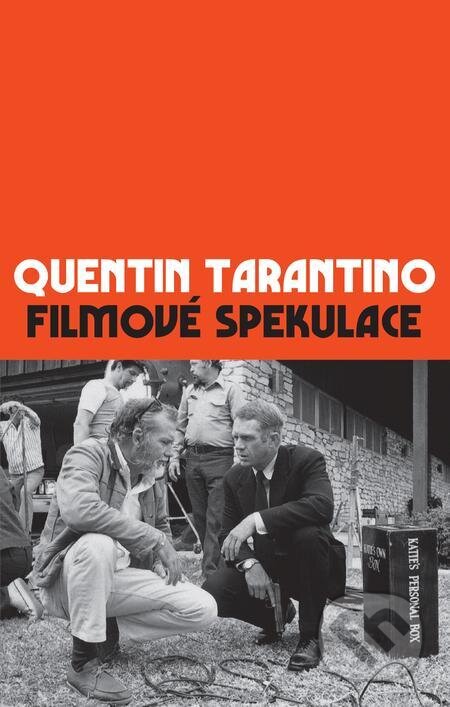 E-kniha: Filmové spekulace (Quentin Tarantino). X Nakladatelství Universum, 2023 E-kniha: Filmové spekulace (Quentin Tarantino). X Nakladatelství Universum, 2023
