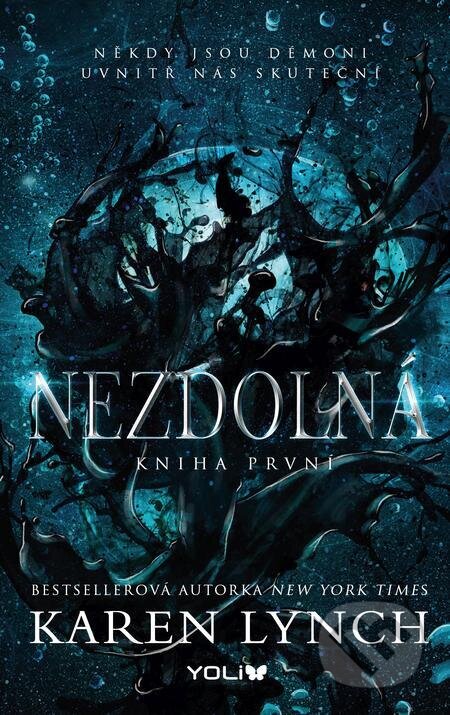 E-kniha: Nezdolná (Karen Lynch). YOLi CZ, 2023 E-kniha: Nezdolná (Karen Lynch). YOLi CZ, 2023