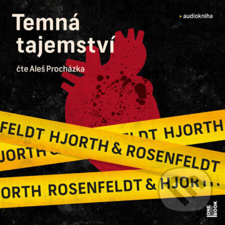 Audiokniha: Temná tajemství (Hans Rosenfeldt a Michael Hjorth). OneHotBook, 2023 Audiokniha: Temná tajemství (Hans Rosenfeldt a Michael Hjorth). OneHotBook, 2023