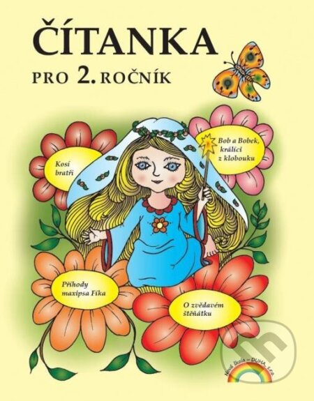 Kniha: Čítanka pro 2. ročník, původní řada (Eva Procházková a Zdena Horáková). Nová škola, 2023 Kniha: Čítanka pro 2. ročník, původní řada (Eva Procházková a Zdena Horáková). Nová škola, 2023