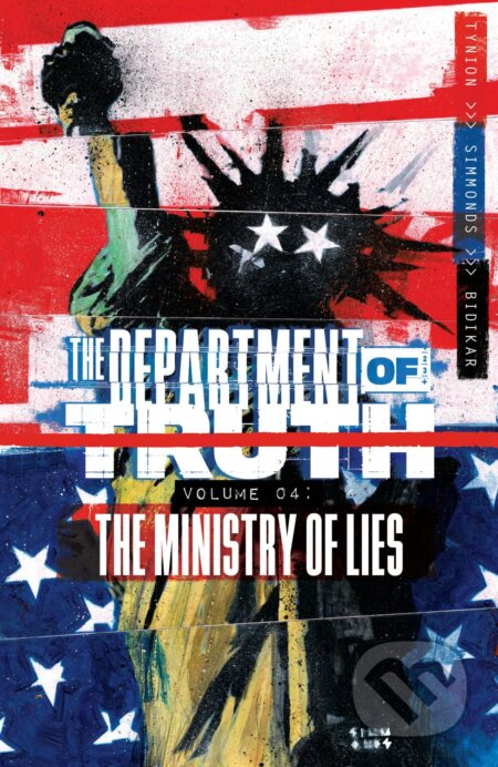 Department of Truth, Volume 4: The Ministry of Lies - James Tynion IV, Martin Simmonds (Ilustrátor), Image Comics, 2022