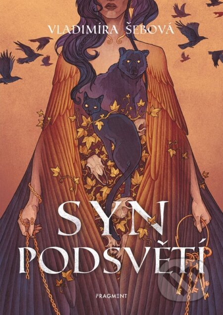 Kniha: Syn podsvětí (Vladimíra Šebová). Nakladatelství Fragment, 2023 Kniha: Syn podsvětí (Vladimíra Šebová). Nakladatelství Fragment, 2023