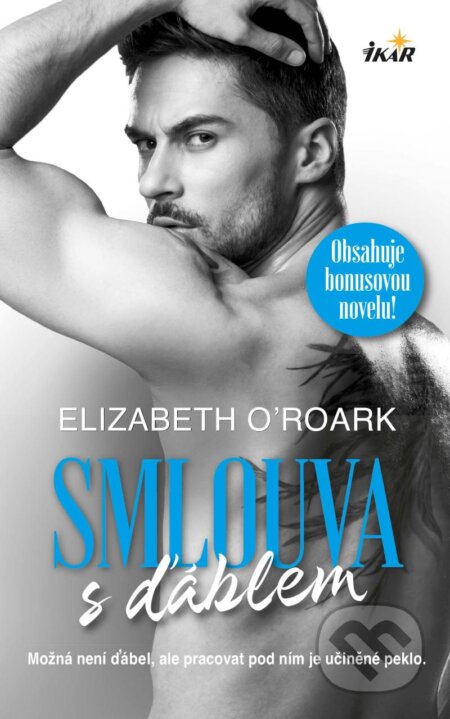Kniha: Smlouva s ďáblem (Elizabeth O'Roark). Ikar CZ, 2023 Kniha: Smlouva s ďáblem (Elizabeth O'Roark). Ikar CZ, 2023