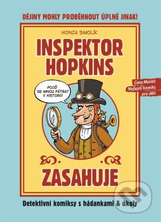 Kniha: Inspektor Hopkins zasahuje (Honza Smolík). Extra Publishing, 2023 Kniha: Inspektor Hopkins zasahuje (Honza Smolík). Extra Publishing, 2023
