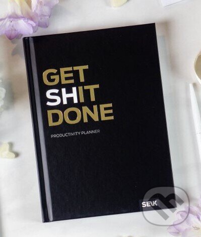 Get (sh)it done - plánovací diár (neuvedený). Vydavateľstvo SEIK, 2022 Get (sh)it done - plánovací diár (neuvedený). Vydavateľstvo SEIK, 2022