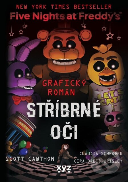 Kniha: Five Nights at Freddy's: Stříbrné oči (grafický román) (Scott Cawthon). XYZ, 2023 Kniha: Five Nights at Freddy's: Stříbrné oči (grafický román) (Scott Cawthon). XYZ, 2023