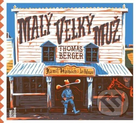 Audiokniha: Malý velký muž (Thomas Berger). OneHotBook, 2023 Audiokniha: Malý velký muž (Thomas Berger). OneHotBook, 2023