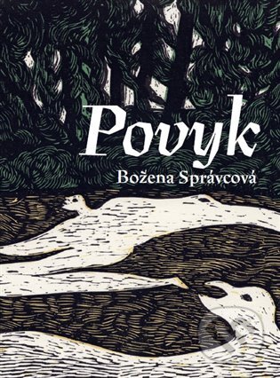 Kniha: Povyk (Božena Správcová). Trigon, 2023 Kniha: Povyk (Božena Správcová). Trigon, 2023