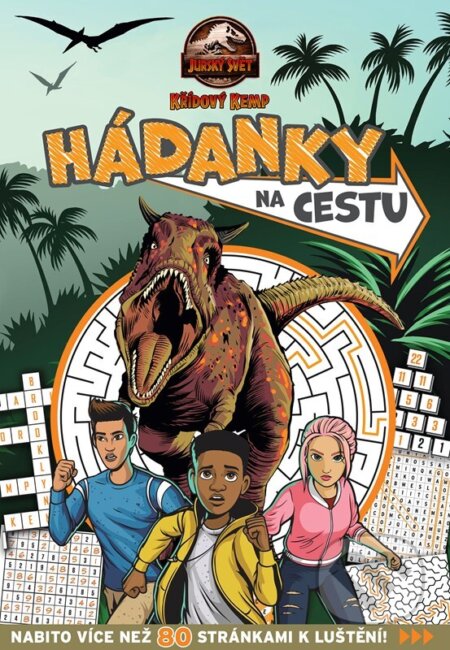 Kniha: Jurský svět: Křídový kemp - Hádanky na cesty (Egmont ČR). Egmont ČR, 2023 Kniha: Jurský svět: Křídový kemp - Hádanky na cesty (Egmont ČR). Egmont ČR, 2023
