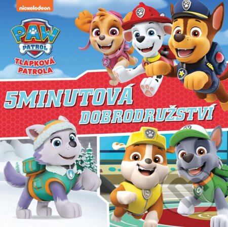 Kniha: Tlapková patrola - 5minutová dobrodružství (Egmont ČR). Egmont ČR, 2023 Kniha: Tlapková patrola - 5minutová dobrodružství (Egmont ČR). Egmont ČR, 2023