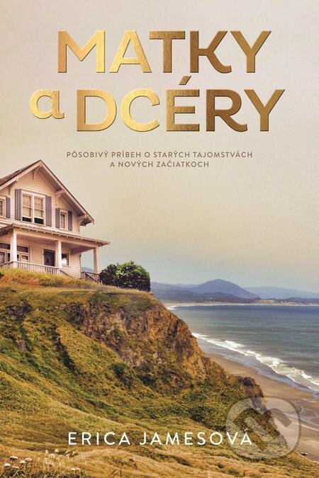 E-kniha: Matky a dcéry (Erica James). Tatran, 2023 E-kniha: Matky a dcéry (Erica James). Tatran, 2023