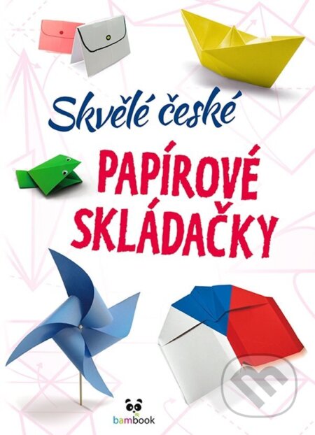 Skvělé české papírové skládačky - Kolektiv, Grada, 2023