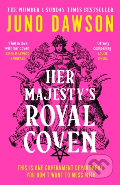 E-kniha: Her Majesty's Royal Coven (Juno Dawson). HarperCollins, 2022 E-kniha: Her Majesty's Royal Coven (Juno Dawson). HarperCollins, 2022