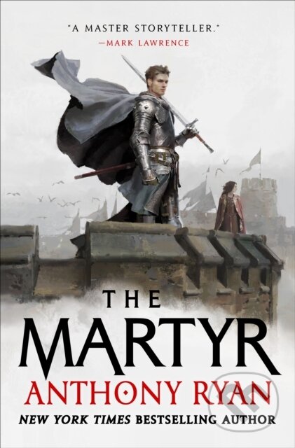 E-kniha: The Martyr (Anthony Ryan). Little, Brown Book Group, 2022 E-kniha: The Martyr (Anthony Ryan). Little, Brown Book Group, 2022