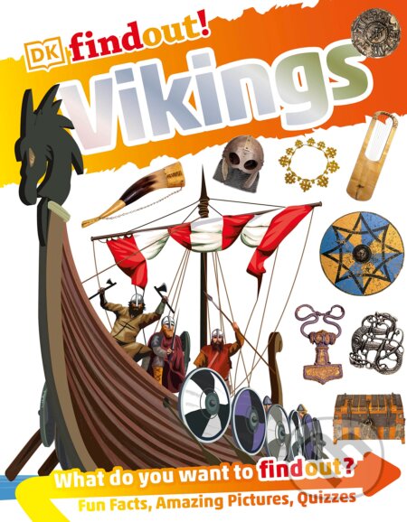 Kniha: DKfindout! Vikings (Dorling Kindersley). Dorling Kindersley, 2018 Kniha: DKfindout! Vikings (Dorling Kindersley). Dorling Kindersley, 2018