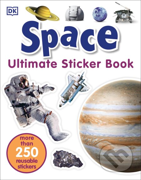 Kniha: Space Ultimate Sticker Book (Dorling Kindersley). Dorling Kindersley, 2016 Kniha: Space Ultimate Sticker Book (Dorling Kindersley). Dorling Kindersley, 2016