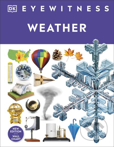 Kniha: DK Eyewitness: Weather (Dorling Kindersley). Dorling Kindersley, 2022 Kniha: DK Eyewitness: Weather (Dorling Kindersley). Dorling Kindersley, 2022