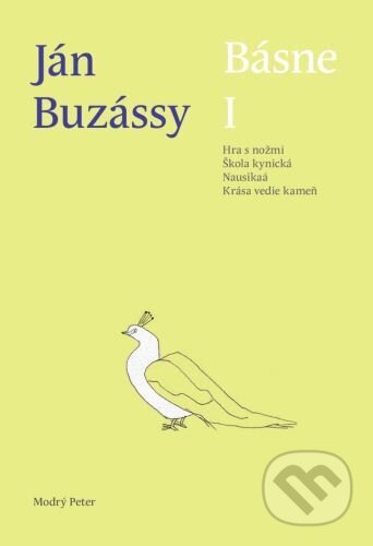 Kniha: Básne I (Ján Buzássy). Modrý Peter, 2023 Kniha: Básne I (Ján Buzássy). Modrý Peter, 2023