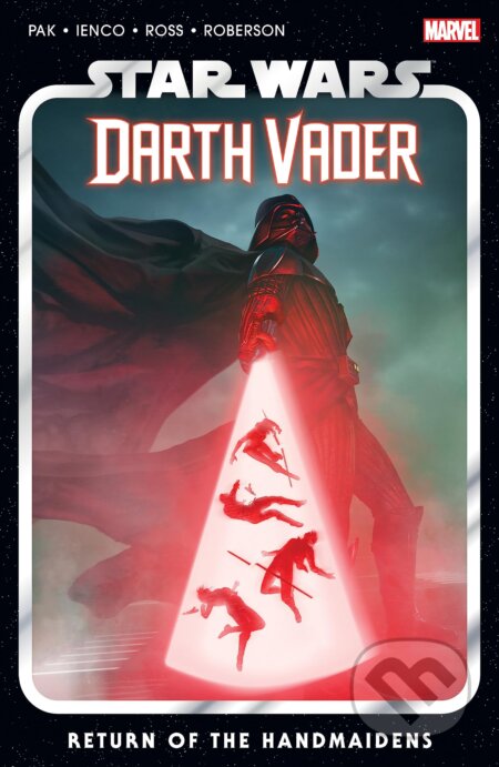 Kniha: Star Wars: Darth Vader, Vol. 6 (Greg Pak). Marvel, 2023 Kniha: Star Wars: Darth Vader, Vol. 6 (Greg Pak). Marvel, 2023