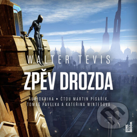 Audiokniha: Zpěv drozda (Walter Tevis). OneHotBook, 2023 Audiokniha: Zpěv drozda (Walter Tevis). OneHotBook, 2023