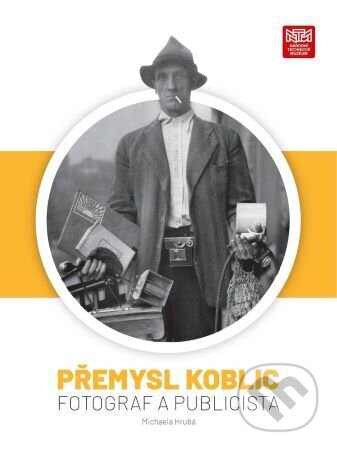 Kniha: Přemysl Koblic: fotograf a publicista (Michaela Hrubá). Národní technické muzeum, 2021 Kniha: Přemysl Koblic: fotograf a publicista (Michaela Hrubá). Národní technické muzeum, 2021
