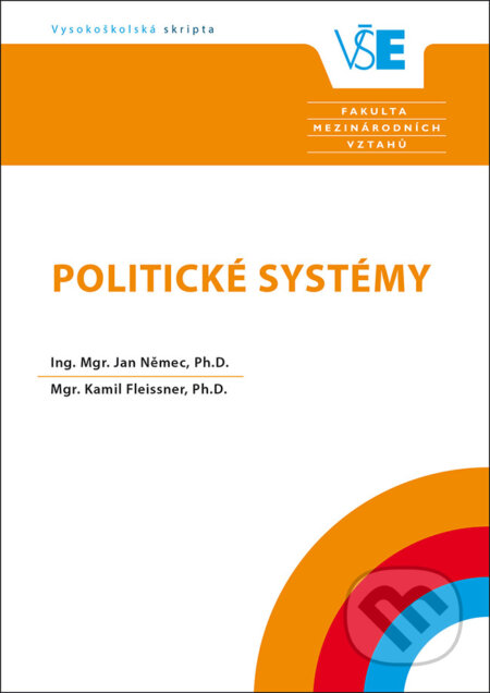 Politické systémy - Jan Němec, Oeconomica, 2018