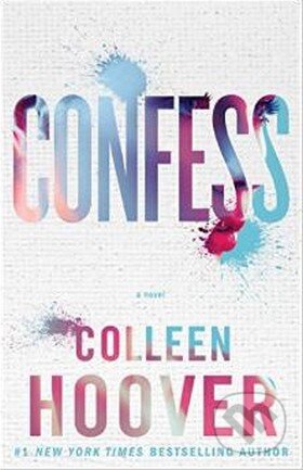 Kniha: Confess (Colleen Hoover), 2015 Kniha: Confess (Colleen Hoover), 2015