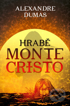Kniha: Hrabě Monte Cristo (Alexandre Dumas), 2015 Kniha: Hrabě Monte Cristo (Alexandre Dumas), 2015