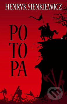 Kniha: Potopa (Henryk Sienkiewicz). Edice knihy Omega, 2015 Kniha: Potopa (Henryk Sienkiewicz). Edice knihy Omega, 2015