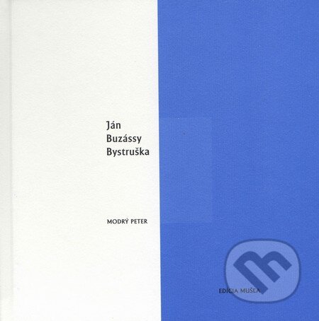 Kniha: Bystruška (Ján Buzássy). Modrý Peter, 2008 Kniha: Bystruška (Ján Buzássy). Modrý Peter, 2008