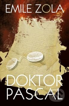 Kniha: Doktor Pascal (Émile Zola). Edice knihy Omega, 2015 Kniha: Doktor Pascal (Émile Zola). Edice knihy Omega, 2015