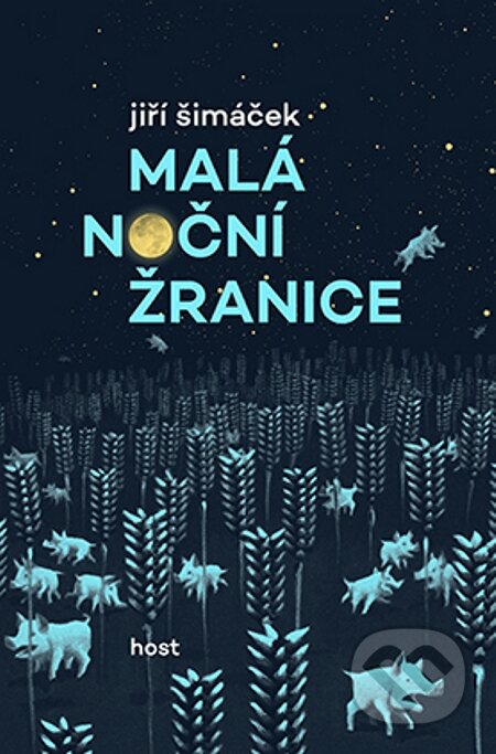 E-kniha: Malá noční žranice (Jiří Šimáček). Host, 2014 E-kniha: Malá noční žranice (Jiří Šimáček). Host, 2014