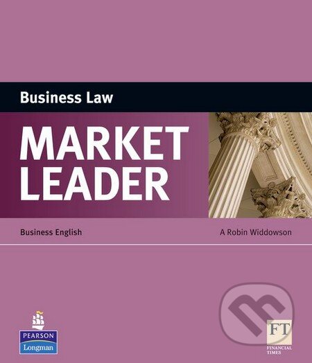Kniha: Market Leader - Intermediate - Business Law (A. Robin Widdowson). Longman, 2010 Kniha: Market Leader - Intermediate - Business Law (A. Robin Widdowson). Longman, 2010