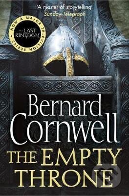 Kniha: The Empty Throne (Bernard Cornwell). HarperCollins, 2015 Kniha: The Empty Throne (Bernard Cornwell). HarperCollins, 2015