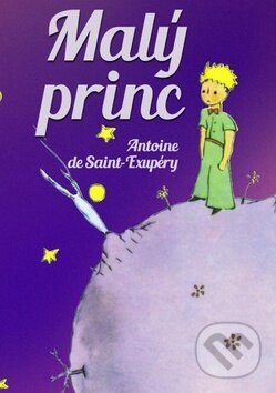 Kniha: Malý princ (Antoine De Saint-Exupéry). Ottovo nakladateľstvo, 2015 Kniha: Malý princ (Antoine De Saint-Exupéry). Ottovo nakladateľstvo, 2015