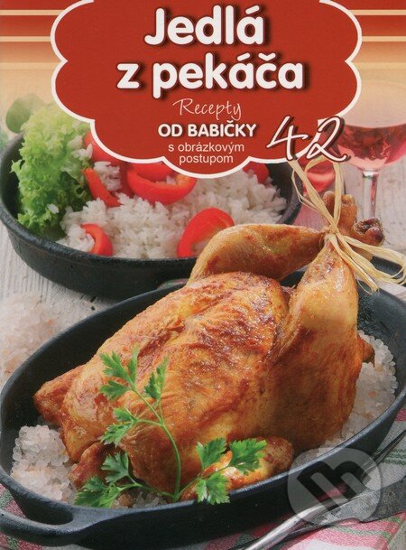 Kniha: Jedlá z pekáča (42) (EX book). EX book, 2015 Kniha: Jedlá z pekáča (42) (EX book). EX book, 2015